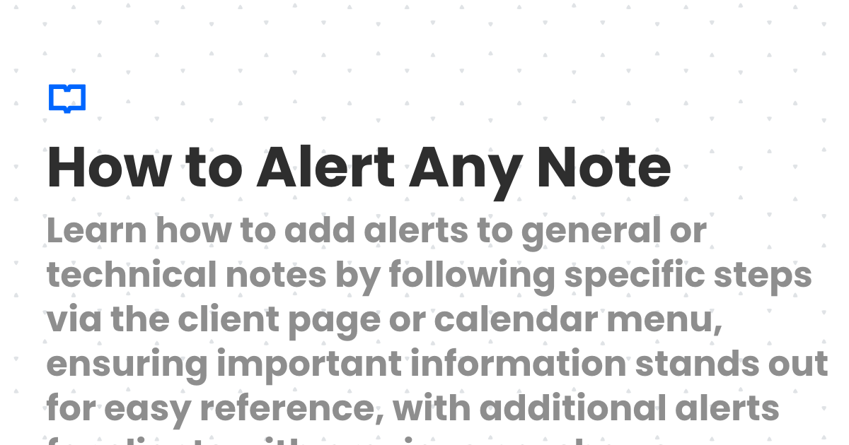 How to Alert Any Note | Client Diary Knowledgebase