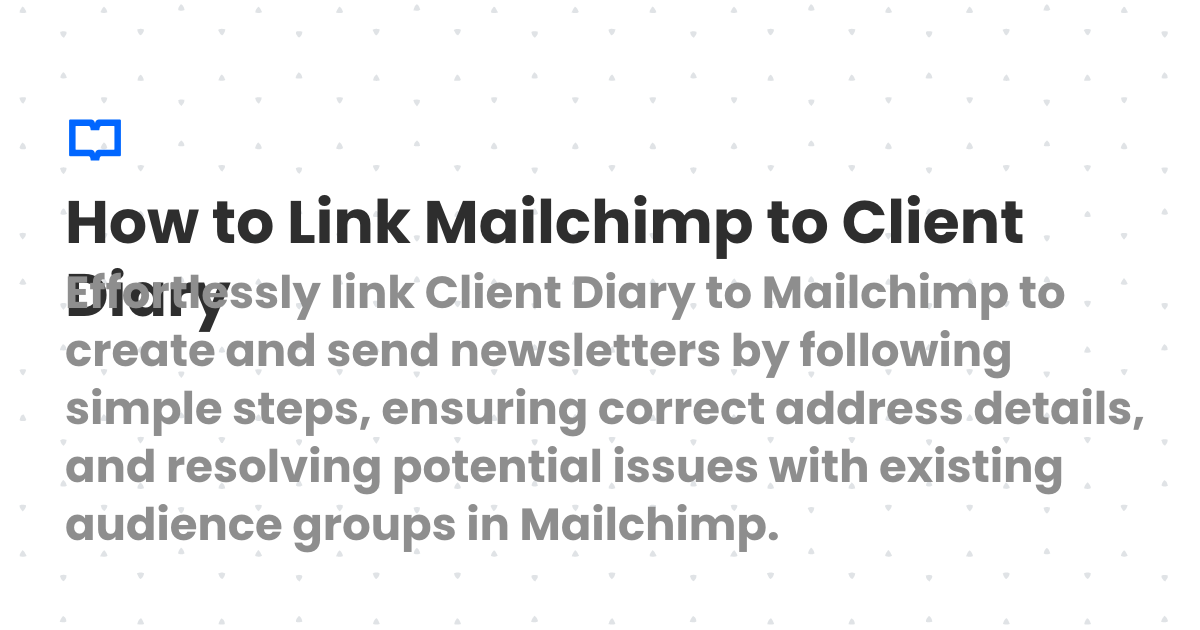 How to Link Mailchimp to Client Diary | Client Diary Knowledgebase