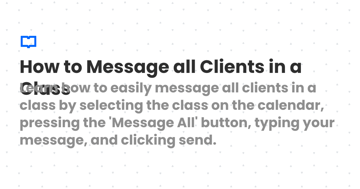How to Message all Clients in a Class | Client Diary Knowledgebase