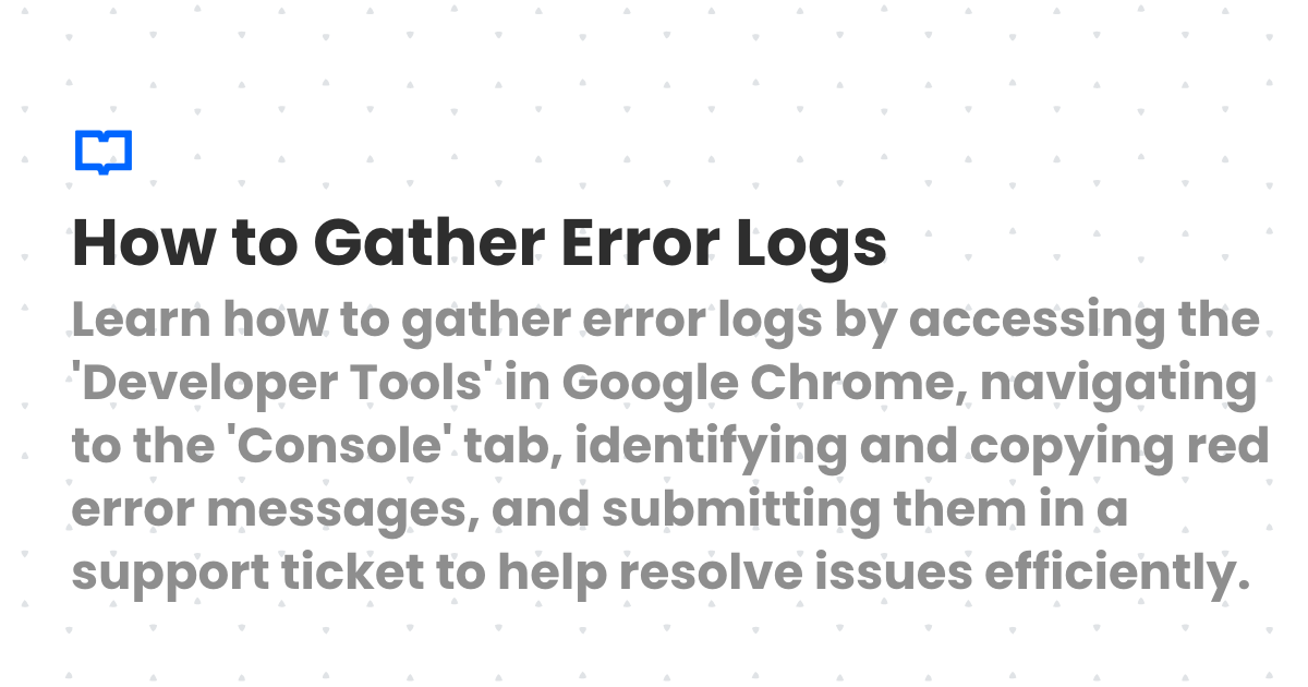 How to Gather Error Logs | Client Diary Knowledgebase