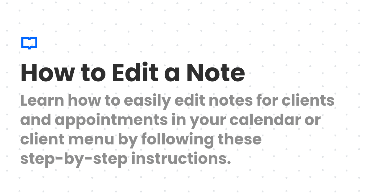 How to Edit a Note | Client Diary Knowledgebase