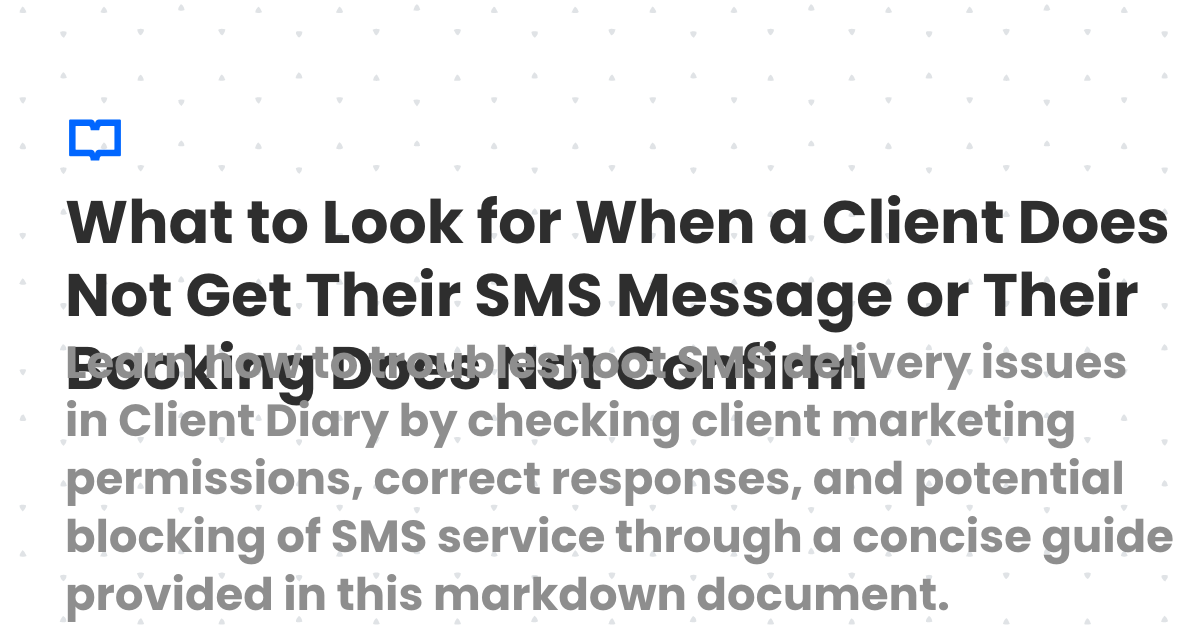 What to Look for When a Client Does Not Get Their SMS Message or Their ...