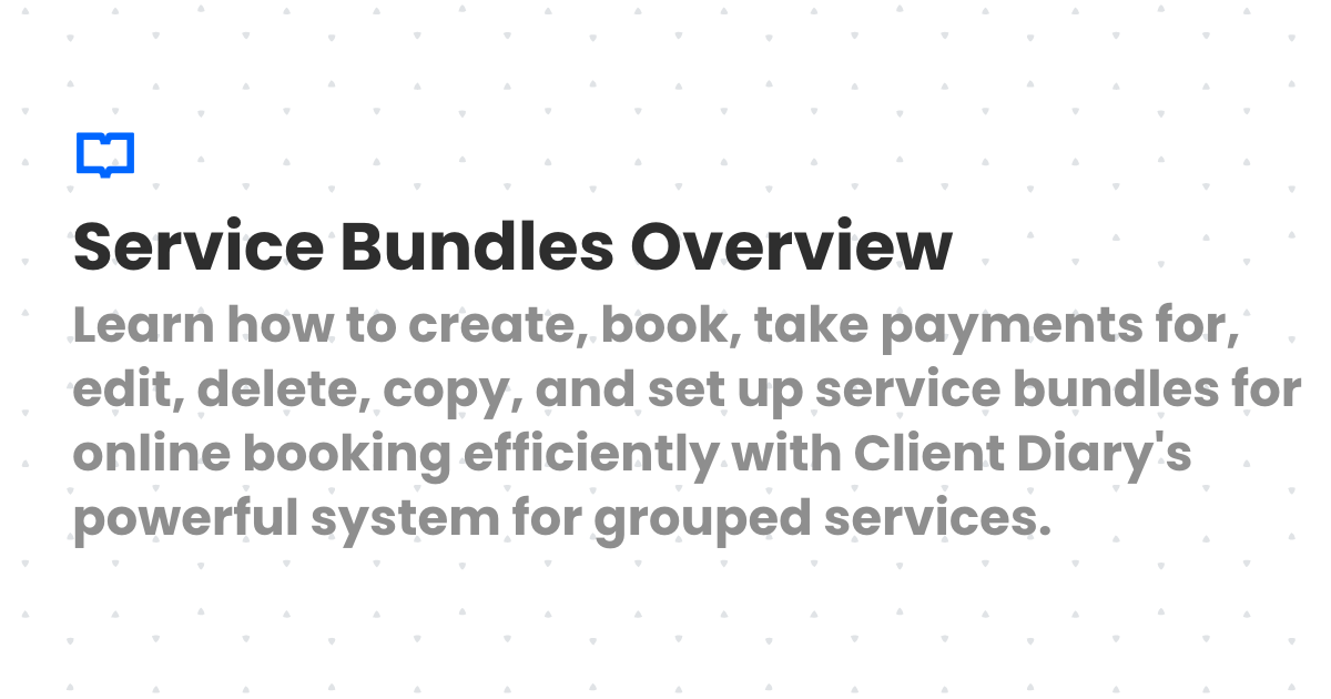 Service Bundles Overview | Client Diary Knowledgebase